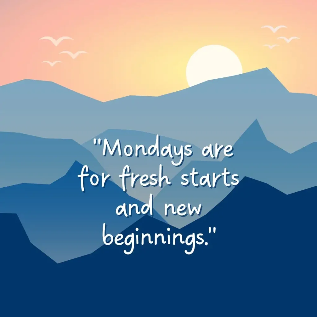 Monday Motivation Quotes to Kickstart Your Week with Positivity
