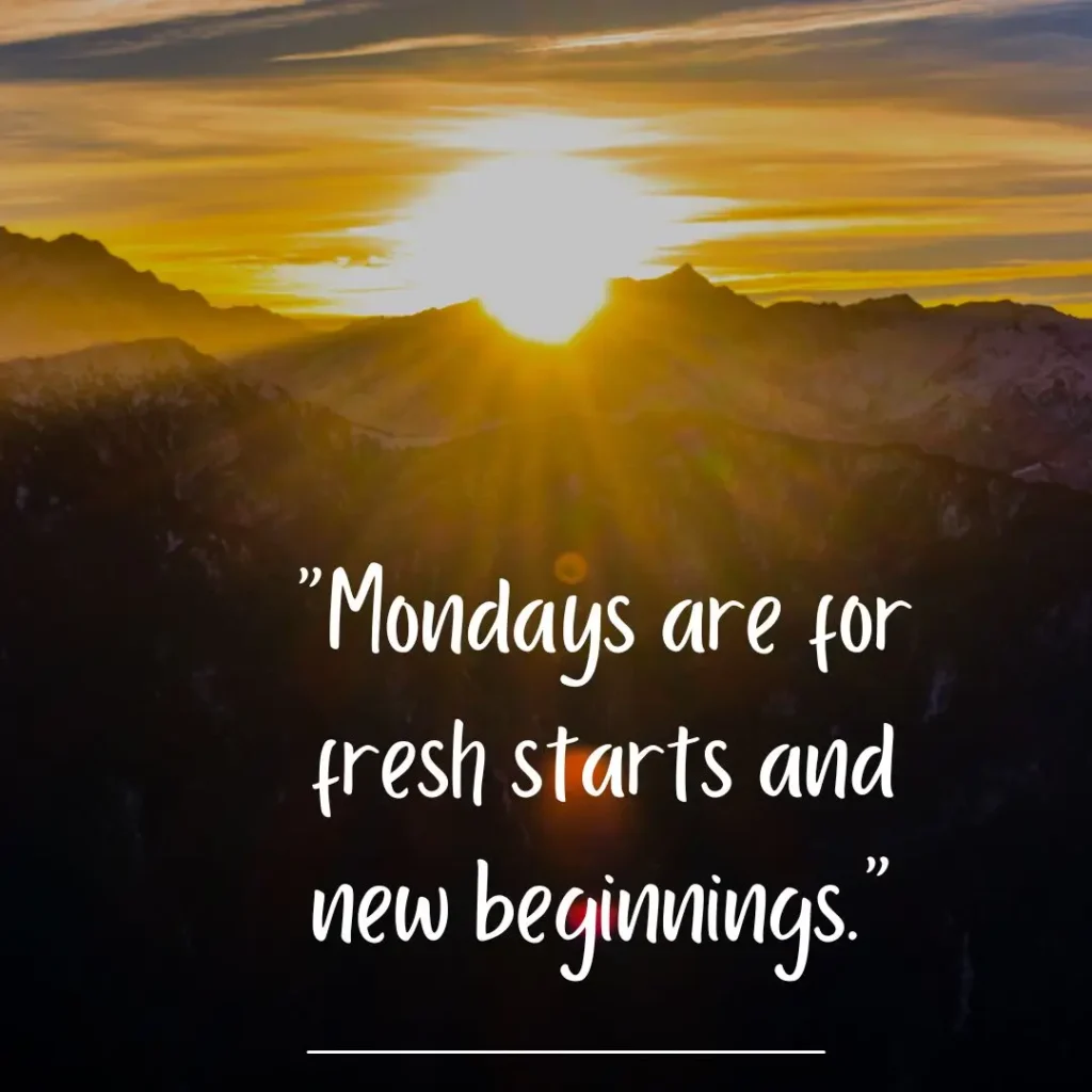 Monday Morning Examples Inspiring Monday Morning Quotes to Start Your Week with Positivity