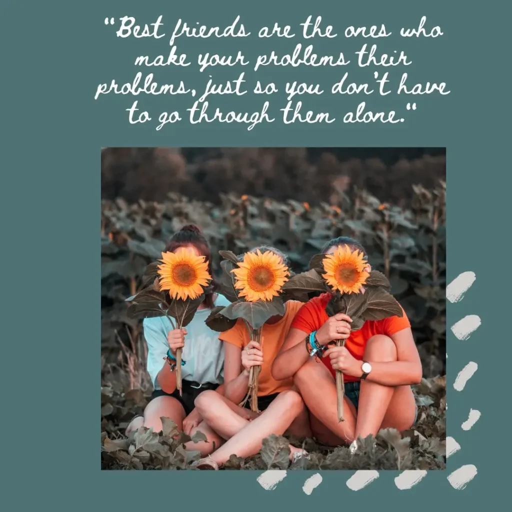 Heartfelt Quotes for Best Friends to Celebrate Your Bond