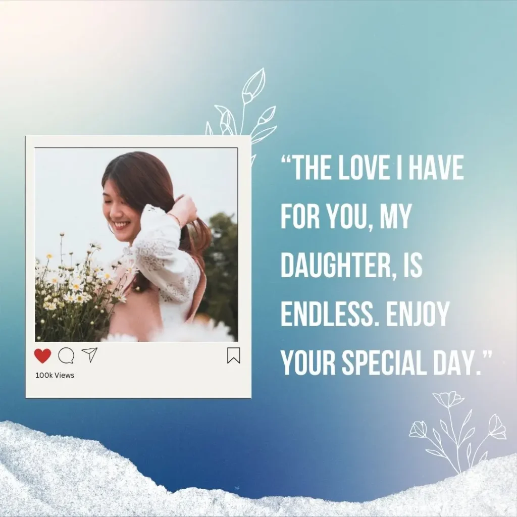 Heartwarming Daughter Birthday Quotes to Celebrate Her Special Day