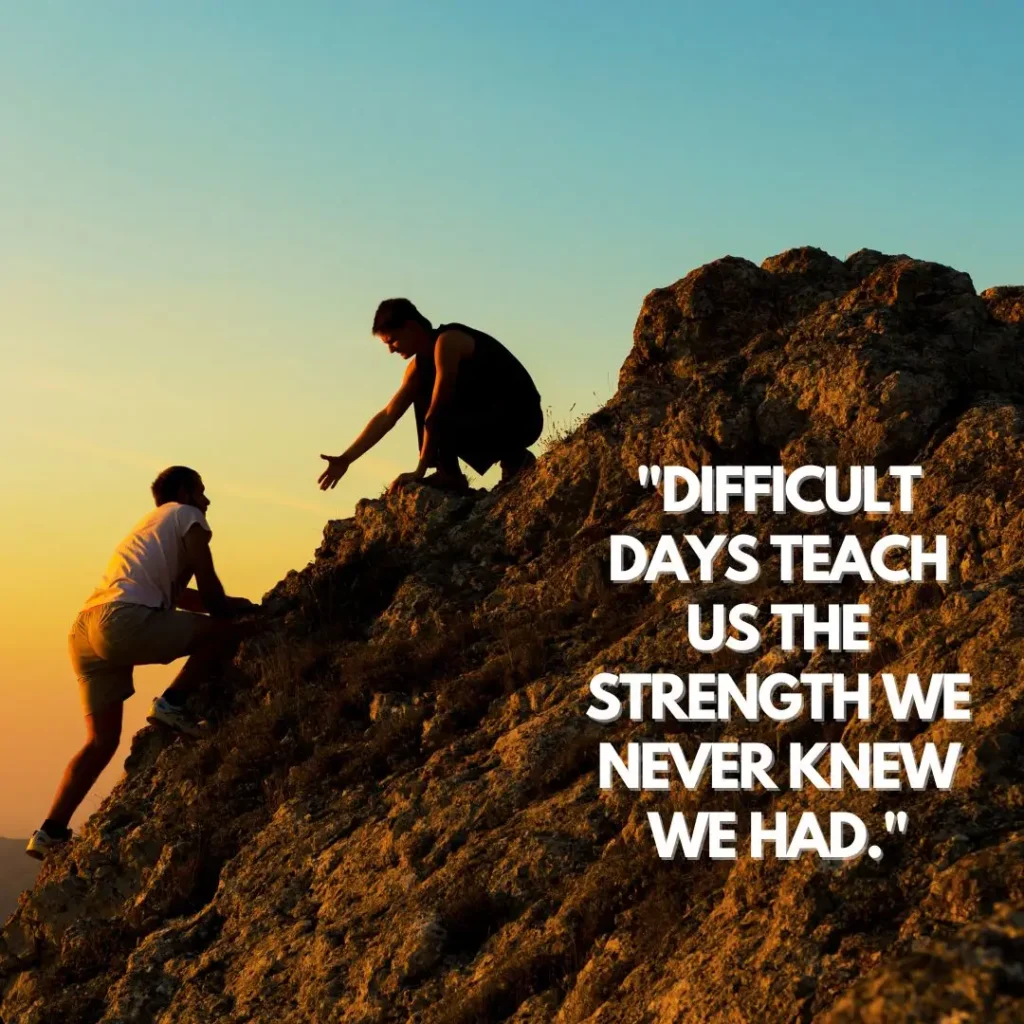 Quotes for Difficult Days That Will Uplift Your Spirit Quotes for Difficult Days That Will Uplift Your Spirit