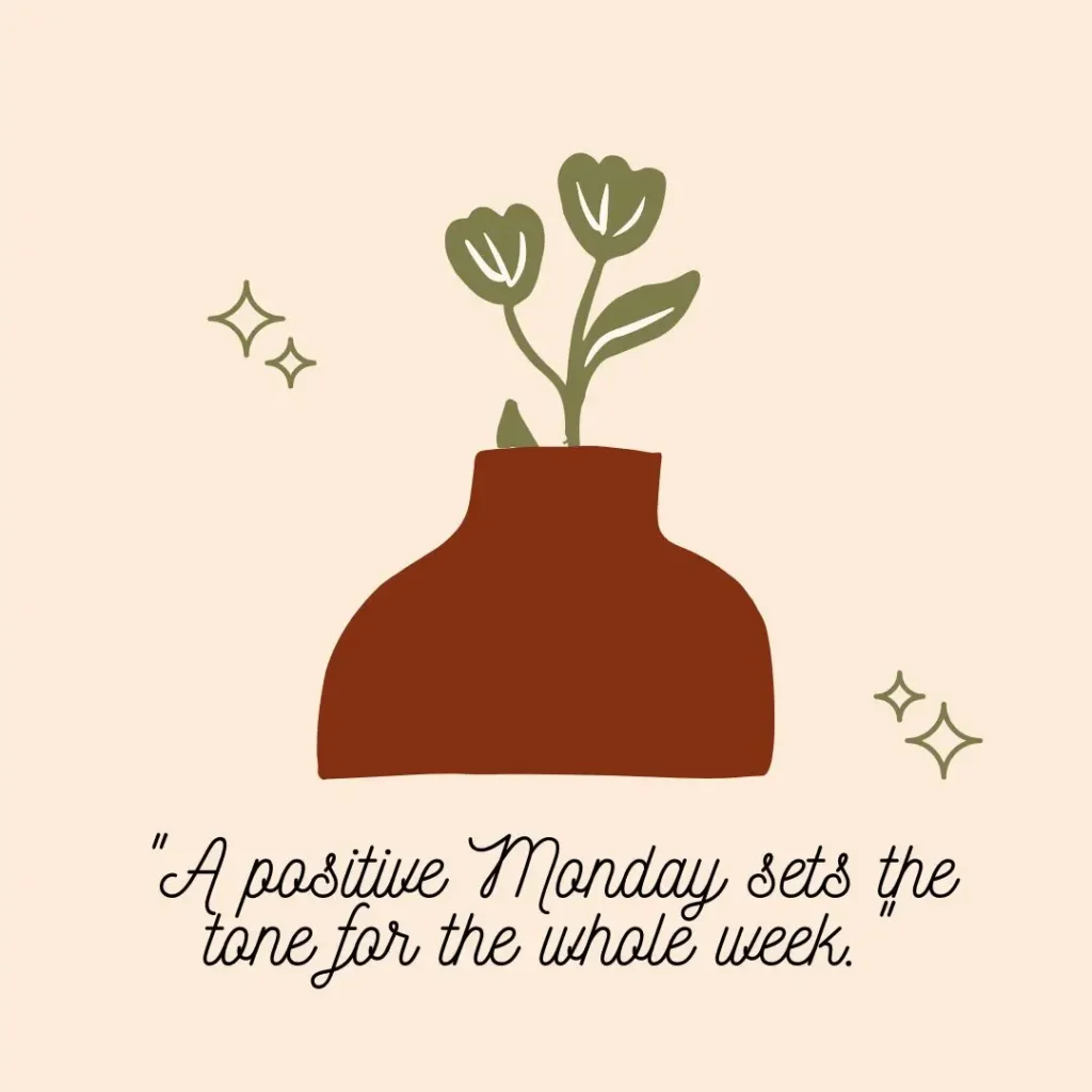 Monday Motivation Quotes to Kickstart Your Week with Positivity