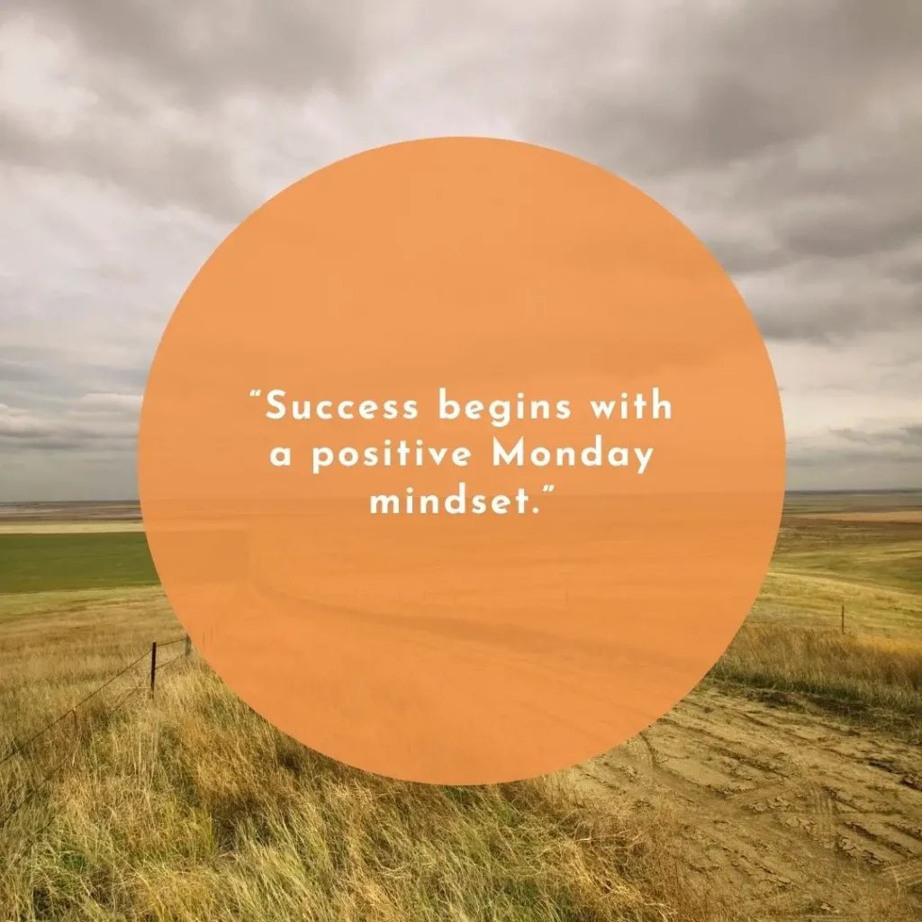 Inspiring Monday Morning Quotes to Start Your Week with Positivity