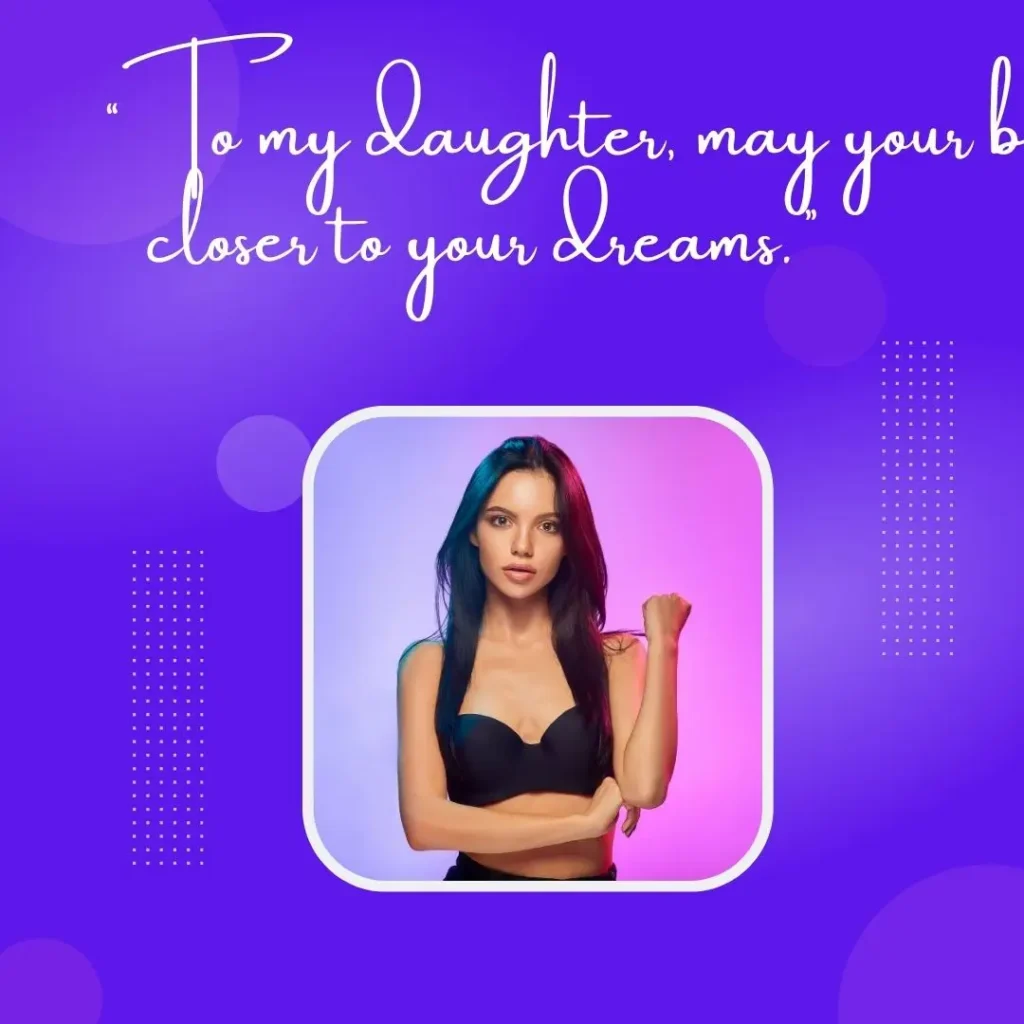 Heartwarming Daughter Birthday Quotes to Celebrate Her Special Day