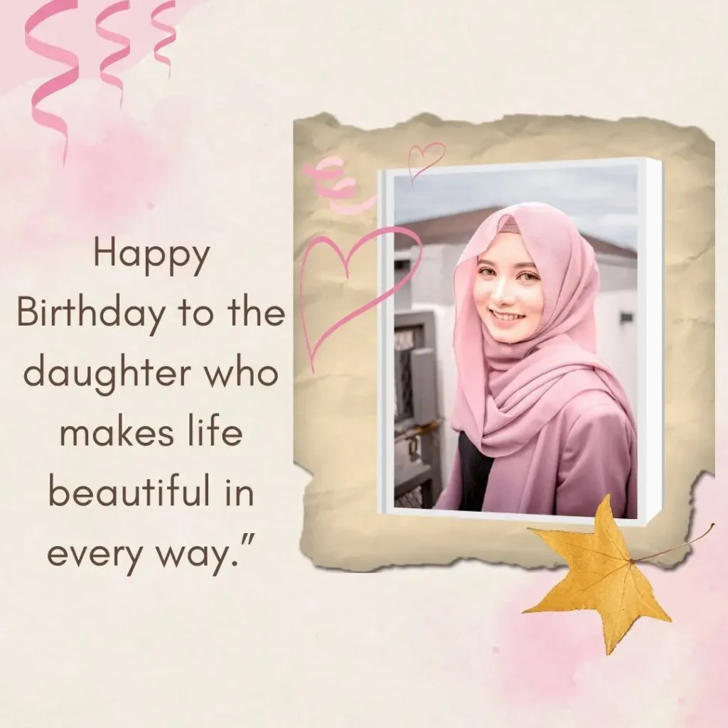 Heartwarming Daughter Birthday Quotes to Celebrate Her Special Day