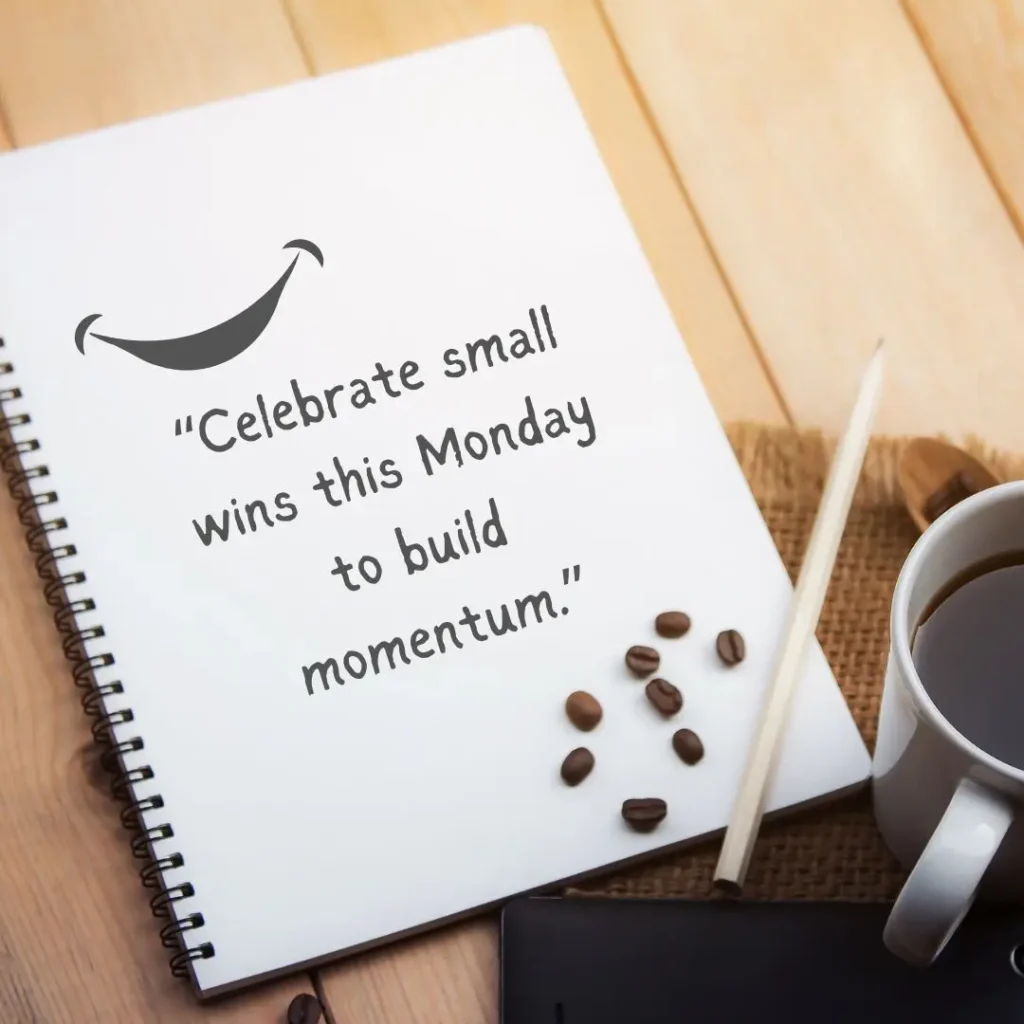 Inspiring Monday Morning Quotes to Start Your Week with Positivity