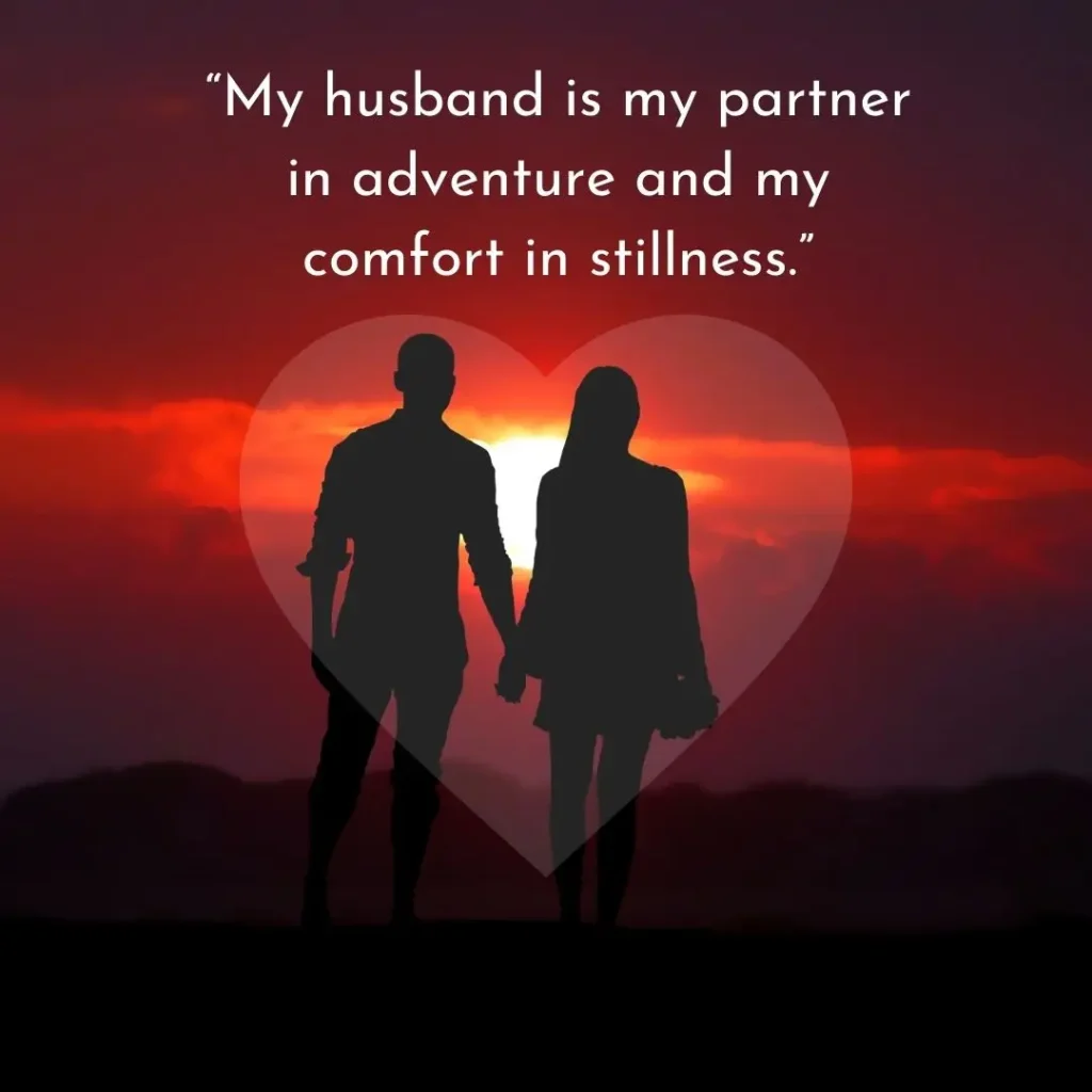 My Husband Quotes to Celebrate Love and Togetherness

