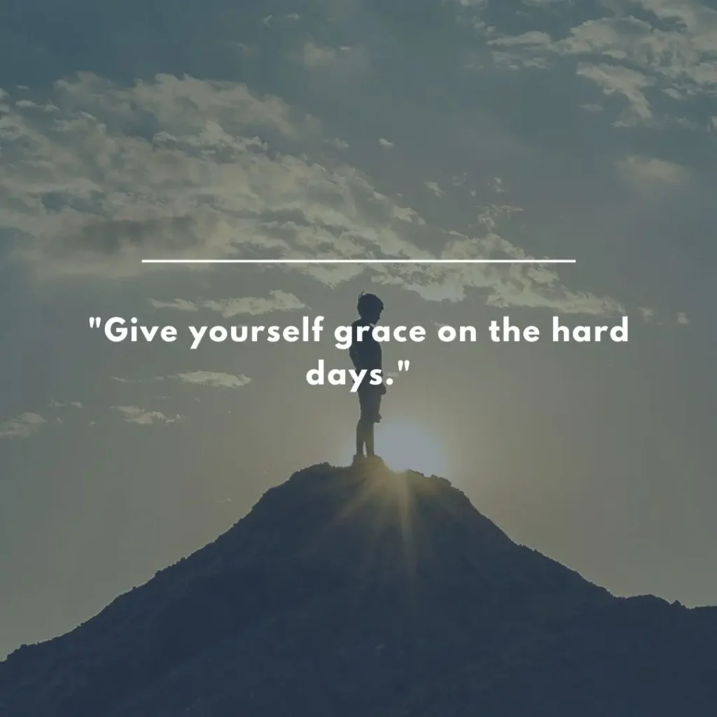 Quotes for Difficult Days That Will Uplift Your Spirit Quotes for Difficult Days That Will Uplift Your Spirit