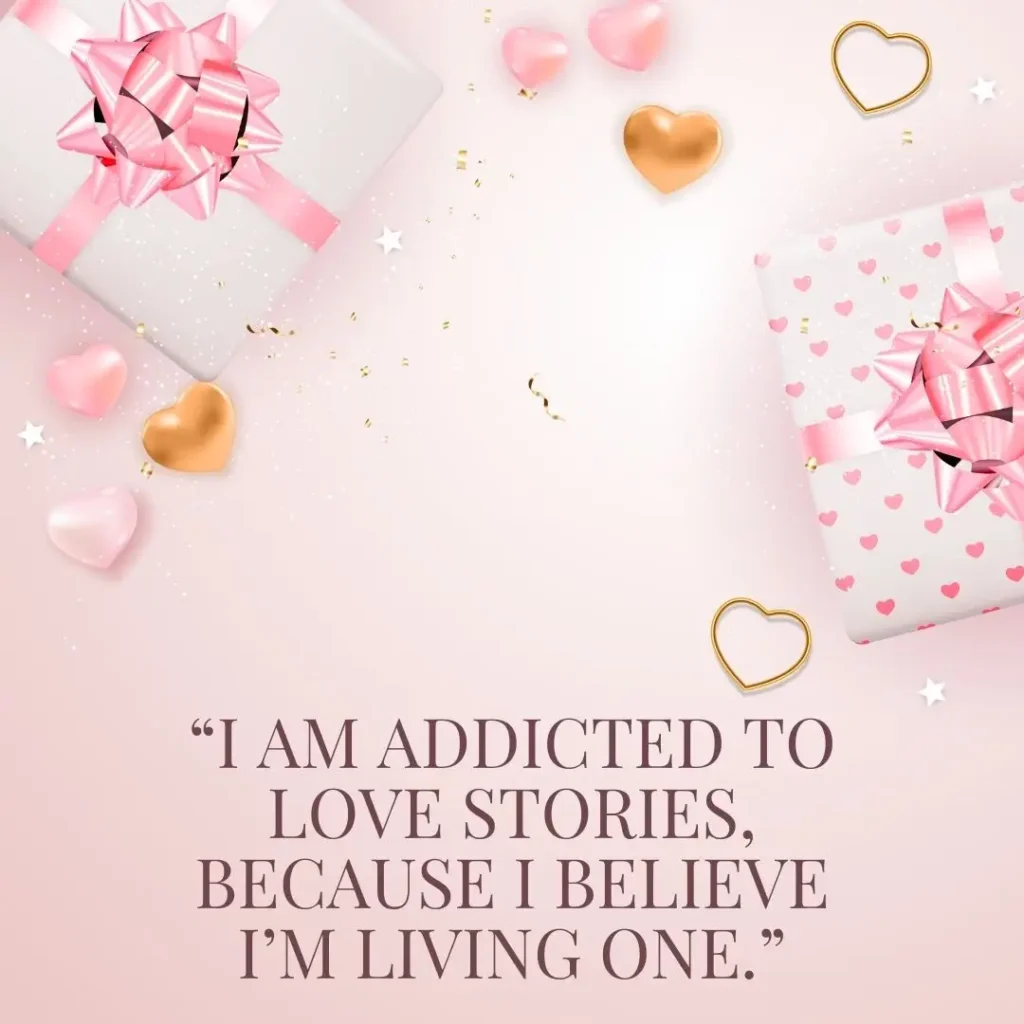 Hopeless Romantic Quotes That Will Make You Believe in Love Again