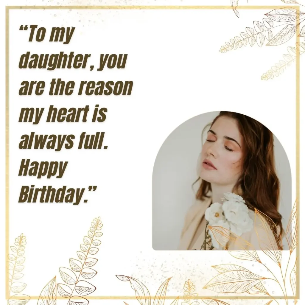 Heartwarming Daughter Birthday Quotes to Celebrate Her Special Day