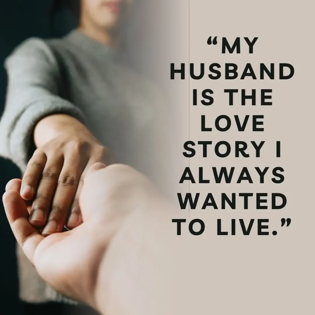 My Husband Quotes to Celebrate Love and Togetherness

