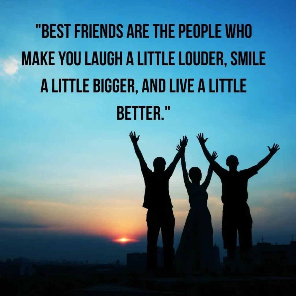 Heartfelt Quotes for Best Friends to Celebrate Your Bond