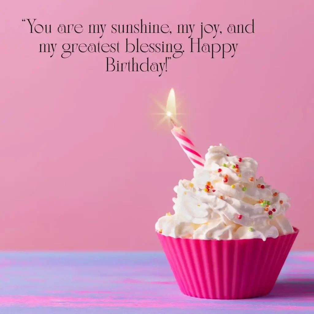Heartwarming Daughter Birthday Quotes to Celebrate Her Special Day