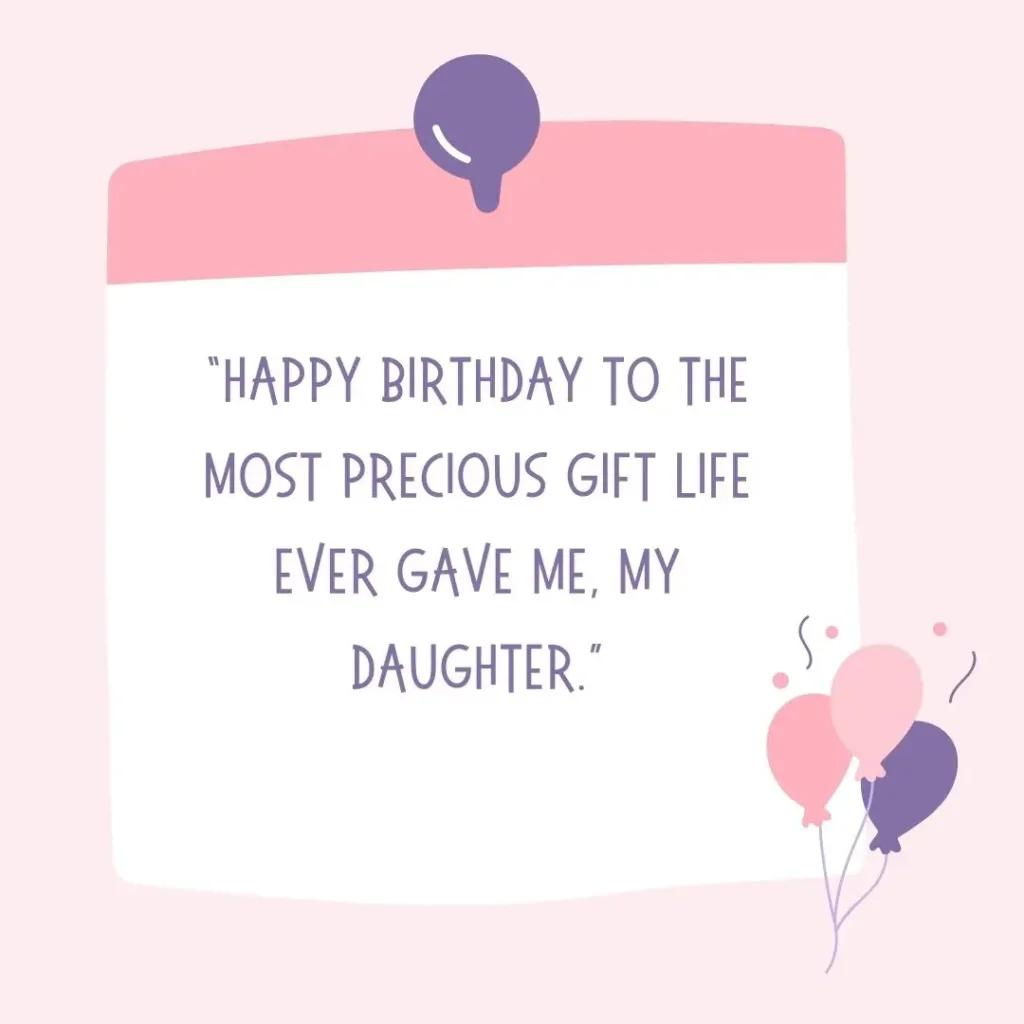 Heartwarming Daughter Birthday Quotes to Celebrate Her Special Day