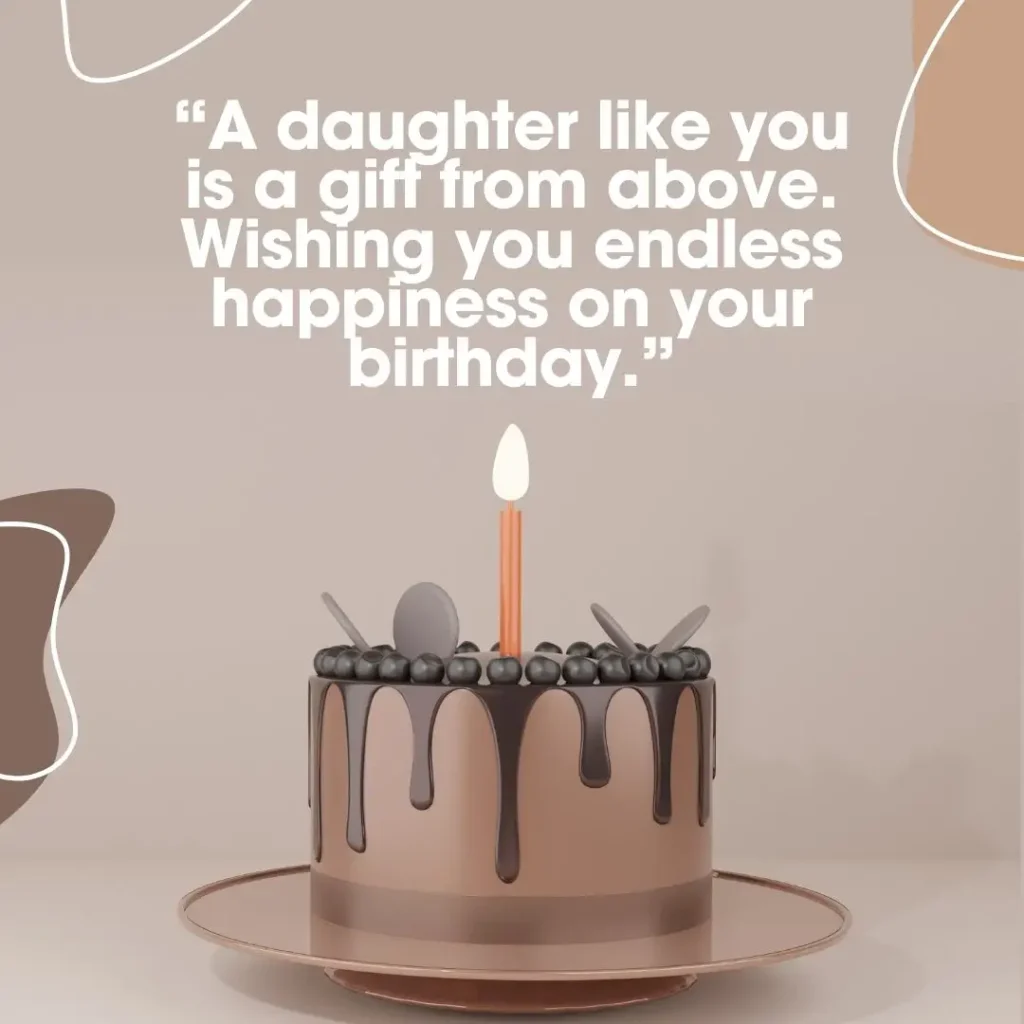 Heartwarming Daughter Birthday Quotes to Celebrate Her Special Day