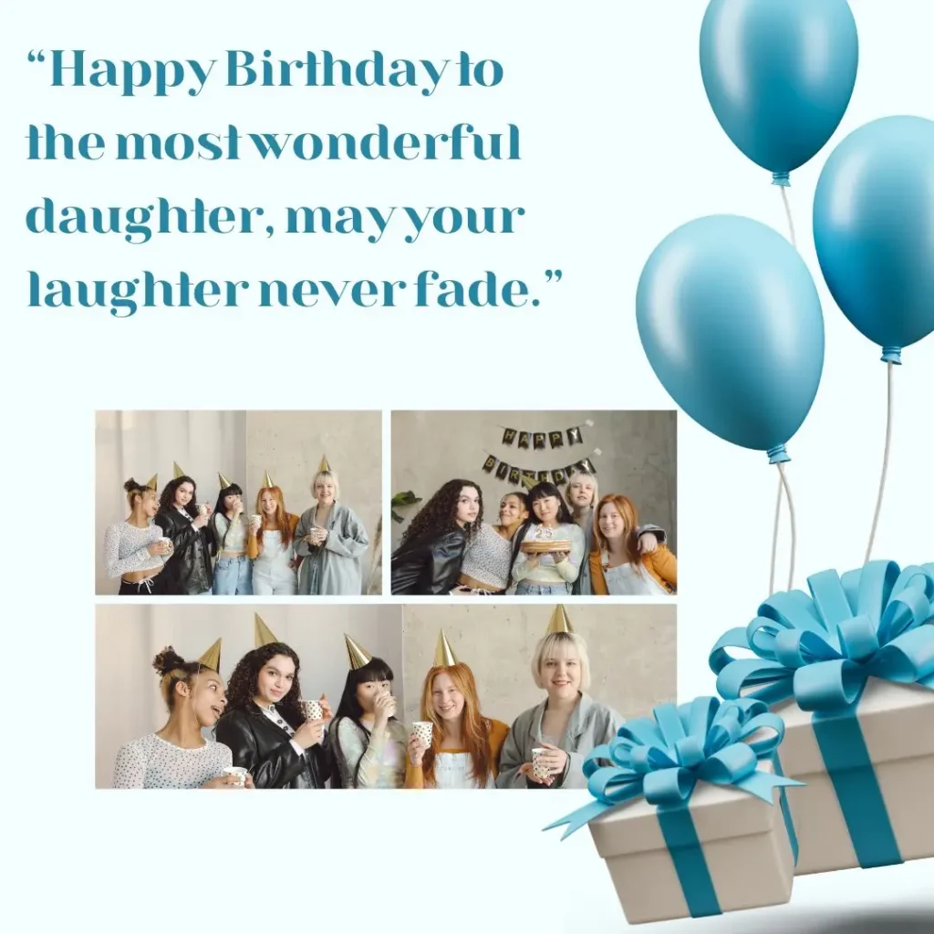 Heartwarming Daughter Birthday Quotes to Celebrate Her Special Day