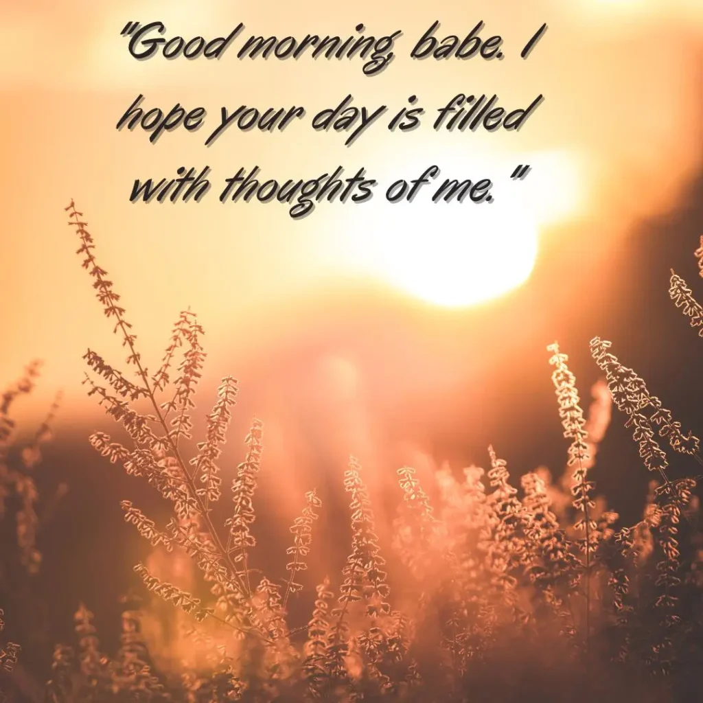 Flirty Good Morning Quotes for Him to Make Him Smile