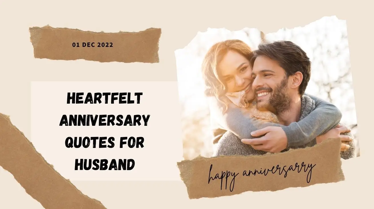 Heartfelt Anniversary Quotes for Husband