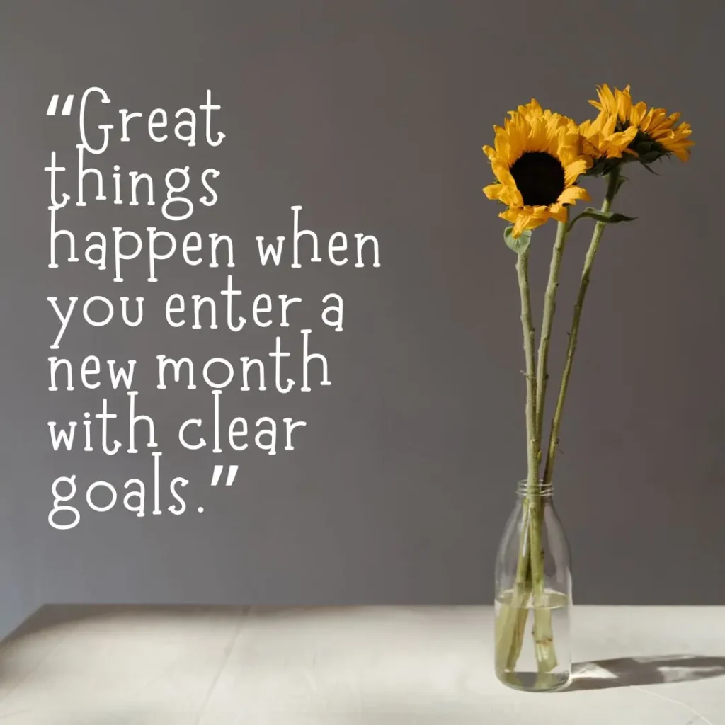 Powerful New Month New Goals Quotes to Inspire Fresh Beginnings Powerful New Month New Goals Quotes to Inspire Fresh Beginnings