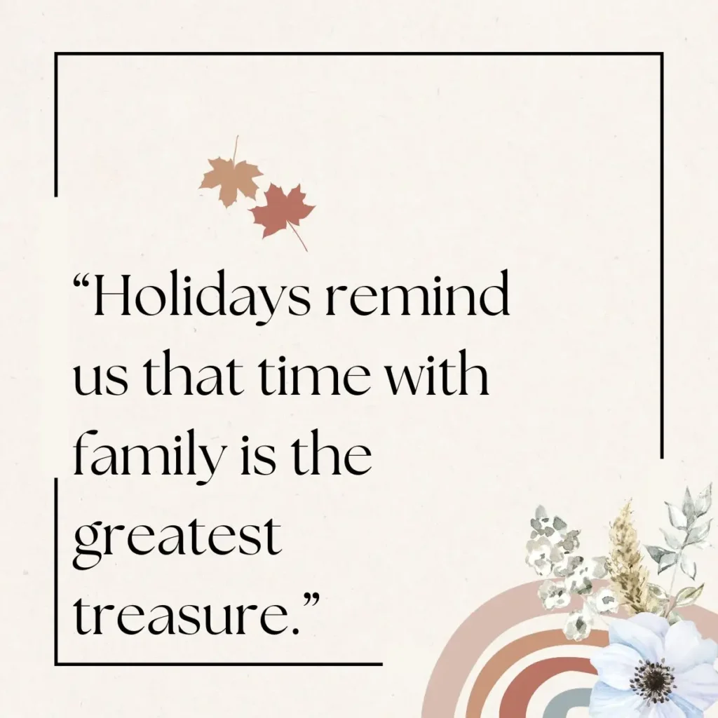 Heartwarming Holiday Quotes About Family to Cherish Togetherness Heartwarming Holiday Quotes About Family to Cherish Togetherness