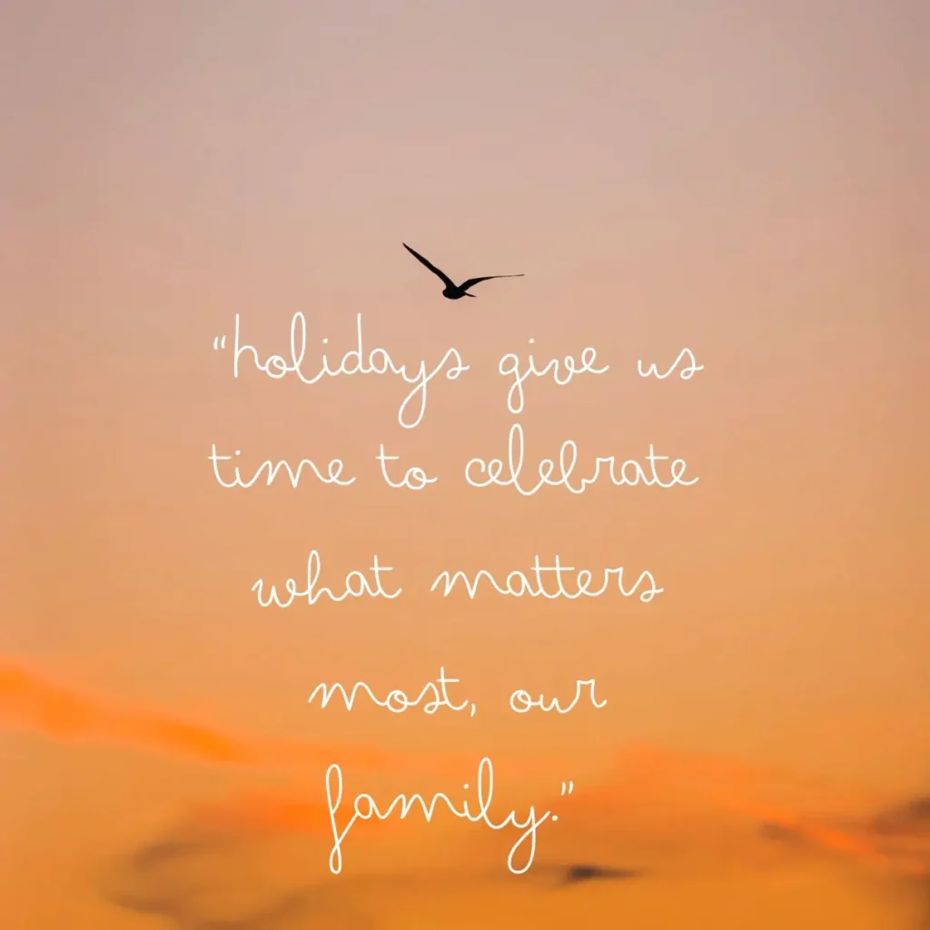 Heartwarming Holiday Quotes About Family to Cherish Togetherness Heartwarming Holiday Quotes About Family to Cherish Togetherness