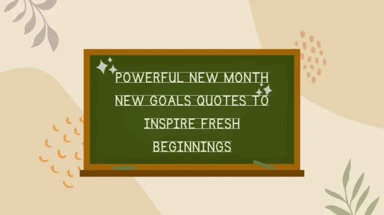Powerful New Month New Goals Quotes to Inspire Fresh Beginnings
