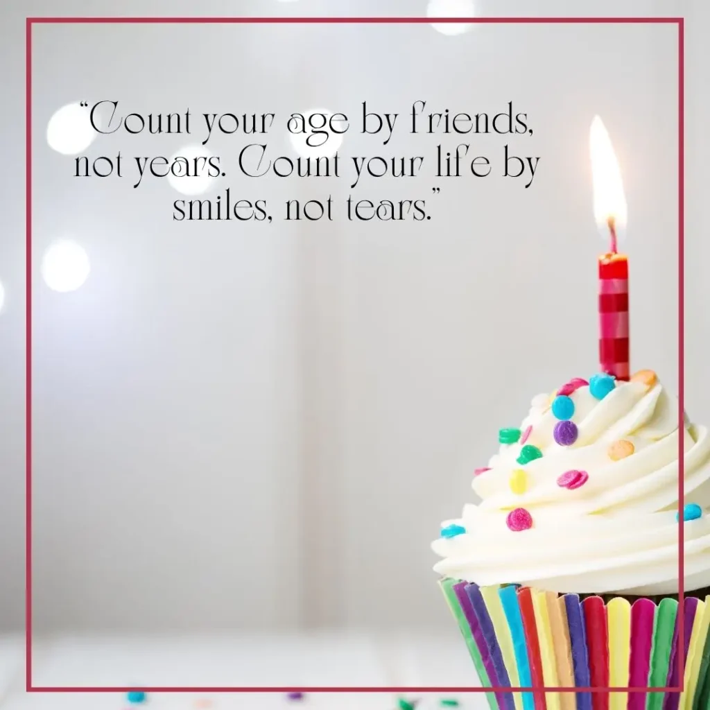 Heartfelt Birthday Quotes to Celebrate Life, Love & Laughter