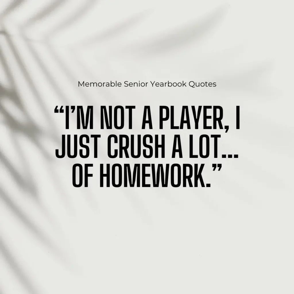 Iconic Senior Quotes to End High School with a Bang