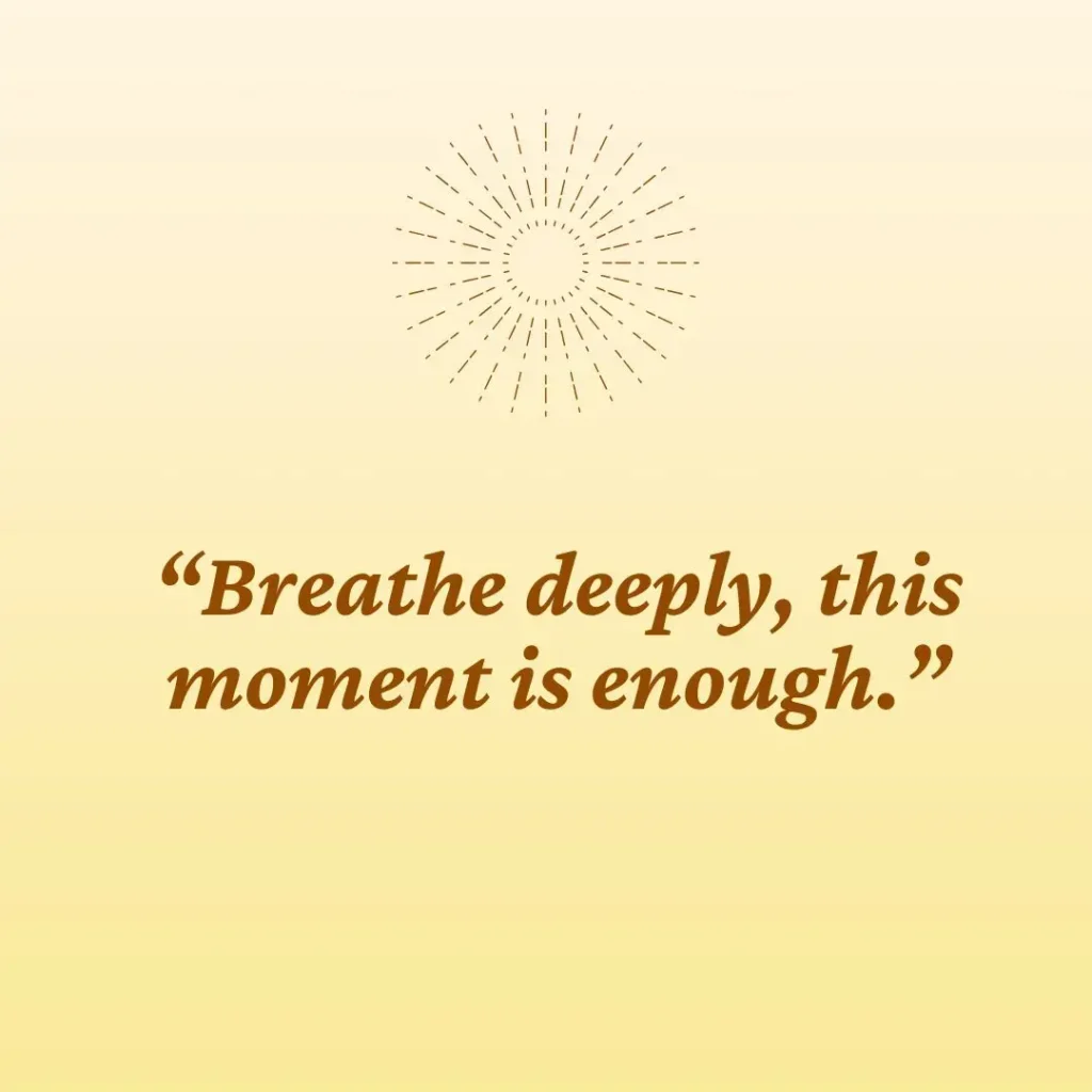 Mindfulness Quotes to Bring Peace, Presence & Inner Calm Mindfulness Quotes to Bring Peace, Presence & Inner Calm