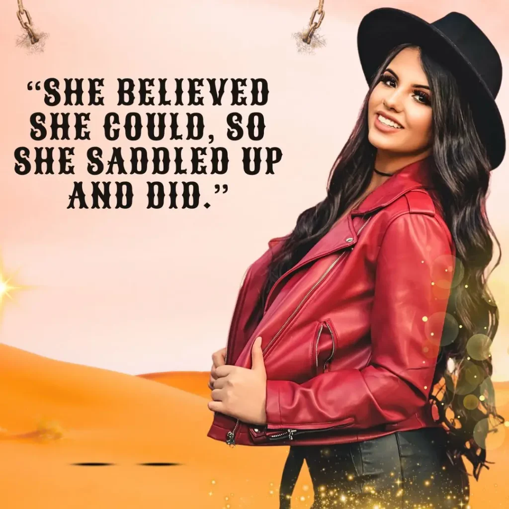 Cowgirl Quotes: Wild, Fearless, and Free Sayings to Inspire Your Inner Spirit