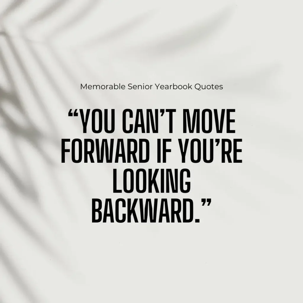 Iconic Senior Quotes to End High School with a Bang