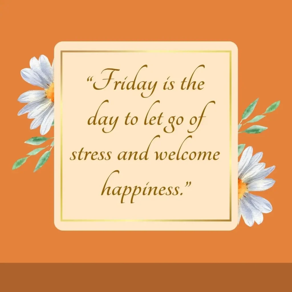 Inspiring Friday Quotes to Celebrate the Joy of the Weekend!