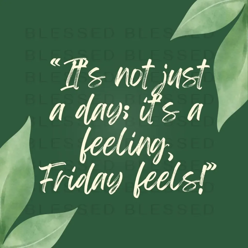 Inspiring Friday Quotes to Celebrate the Joy of the Weekend!