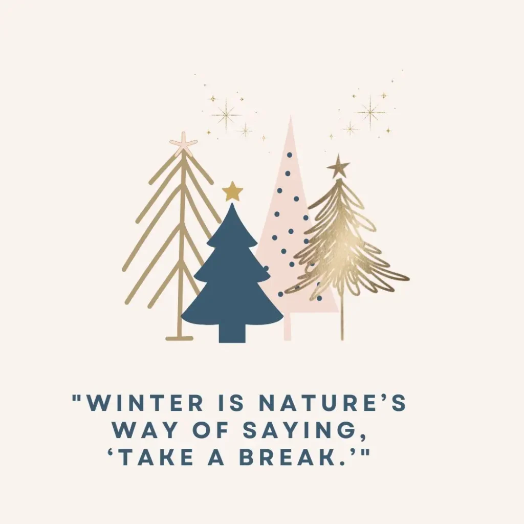 Winter Quotes to Embrace the Magic of the Season