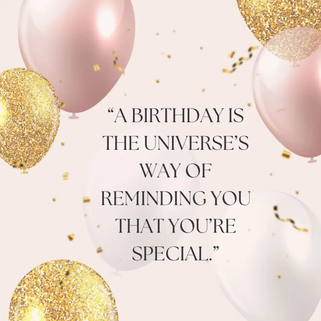 Heartfelt Birthday Quotes to Celebrate Life, Love & Laughter