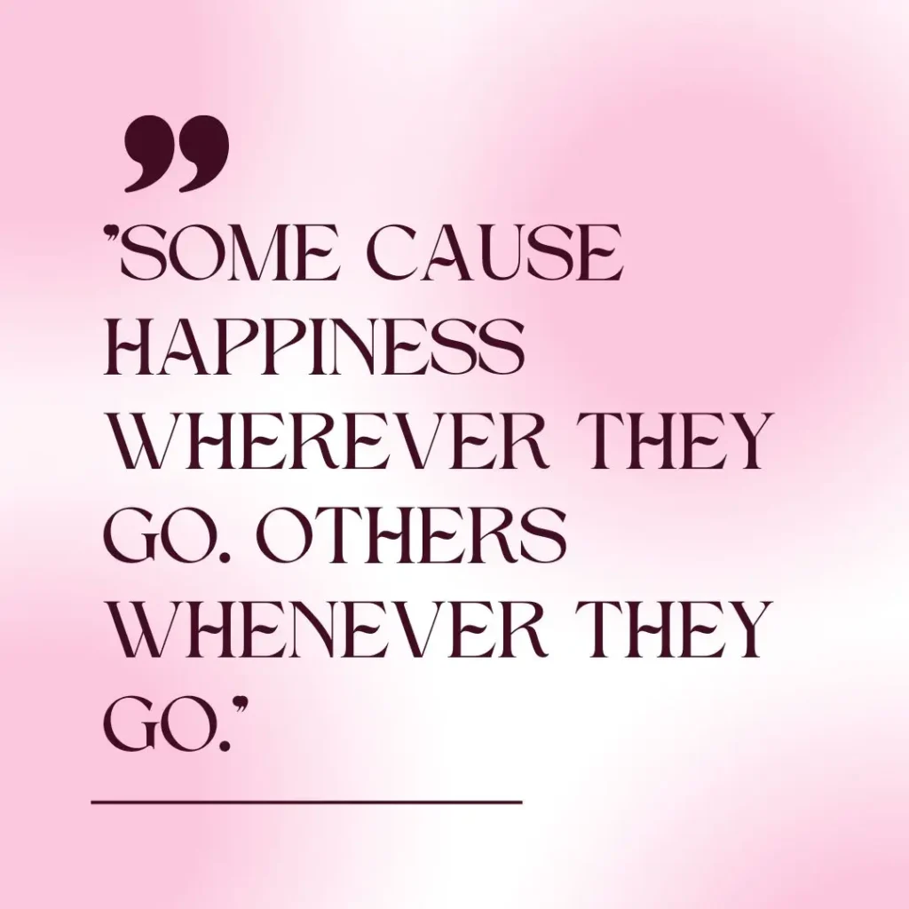 Entertaining Quotes to Brighten Your Day and Make You Smile