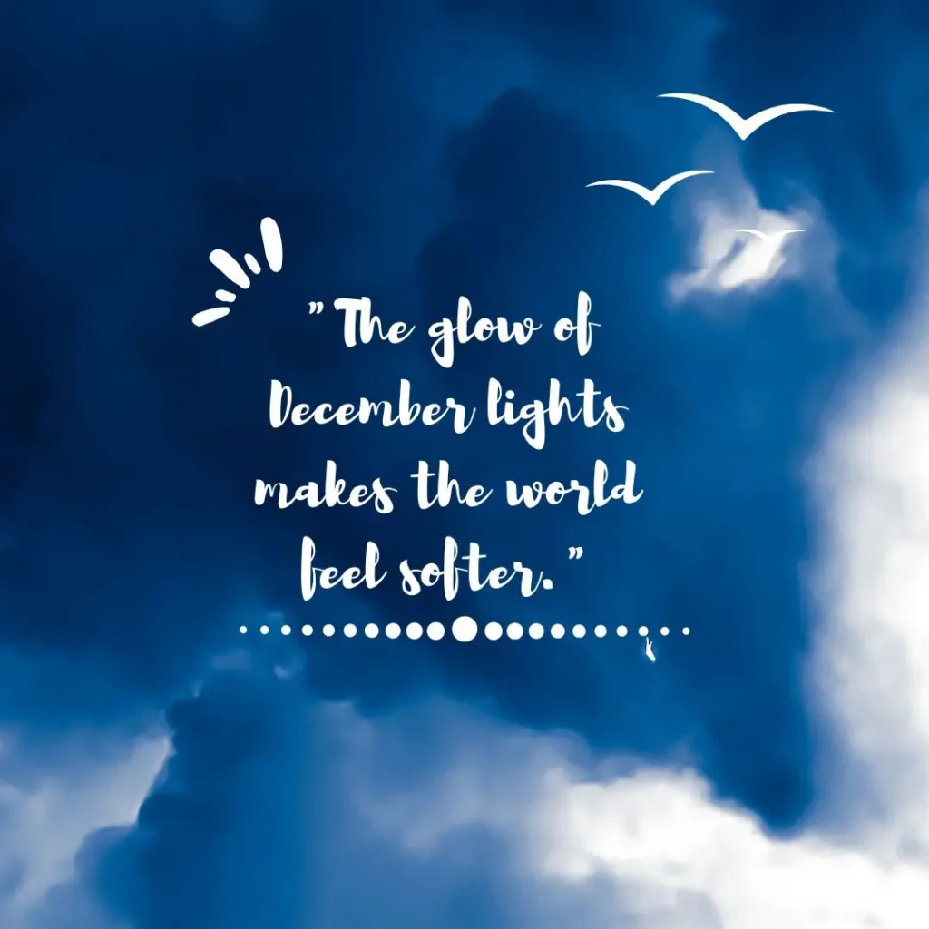 December Quotes to Celebrate the Magic of the Season