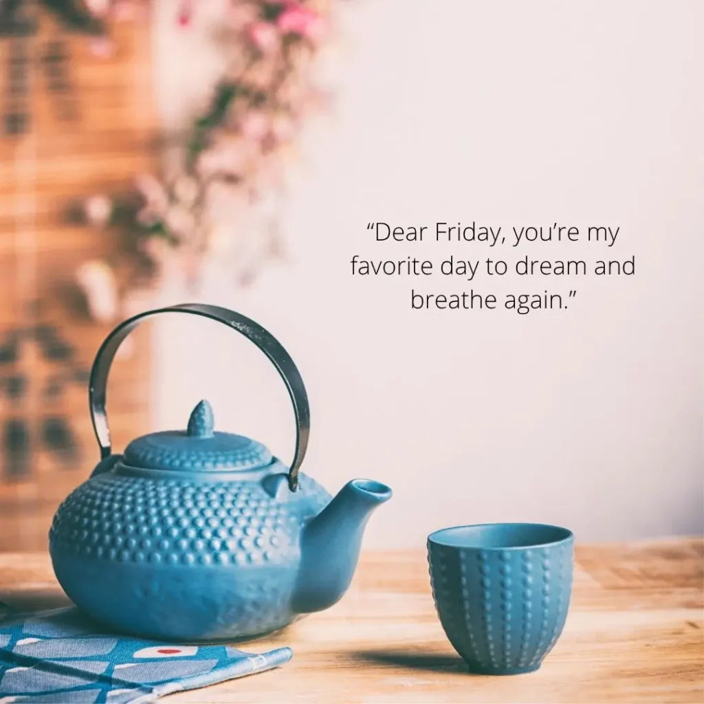 Inspiring Friday Quotes to Celebrate the Joy of the Weekend!