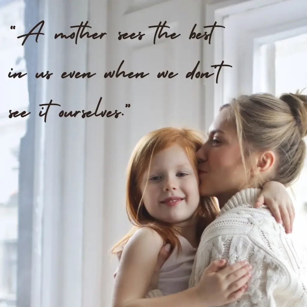 Mothers Love Quotes to Celebrate Unconditional Love