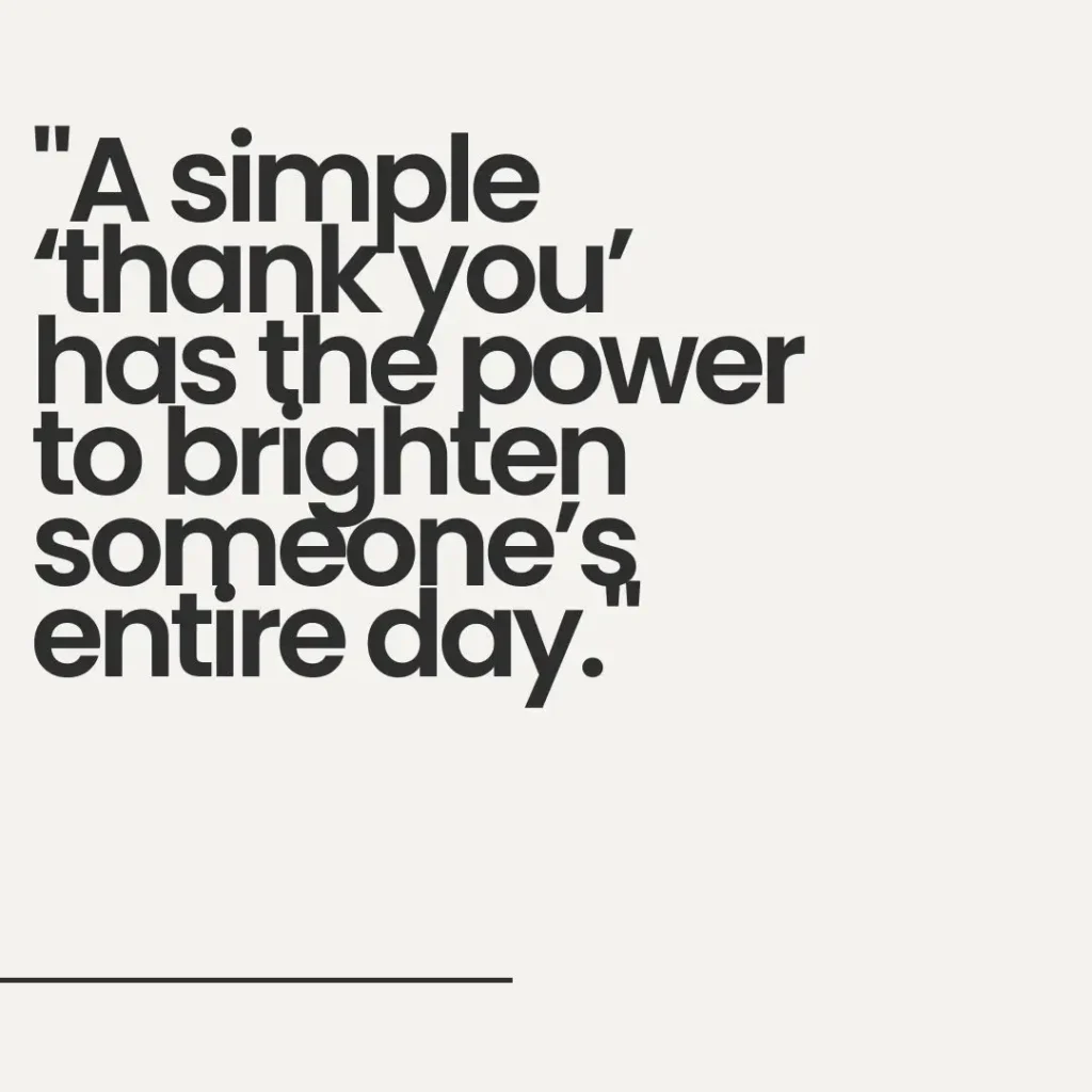 Thank You Quotes to Express Your Gratitude Beautifully
