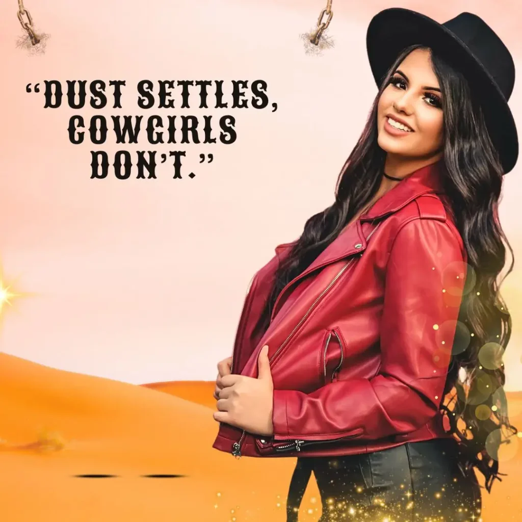 Cowgirl Quotes: Wild, Fearless, and Free Sayings to Inspire Your Inner Spirit