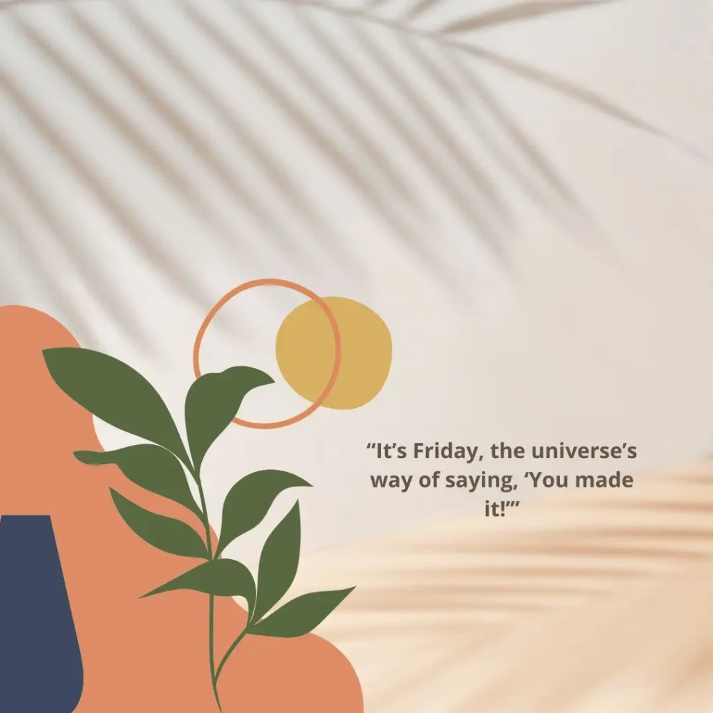 Inspiring Friday Quotes to Celebrate the Joy of the Weekend!