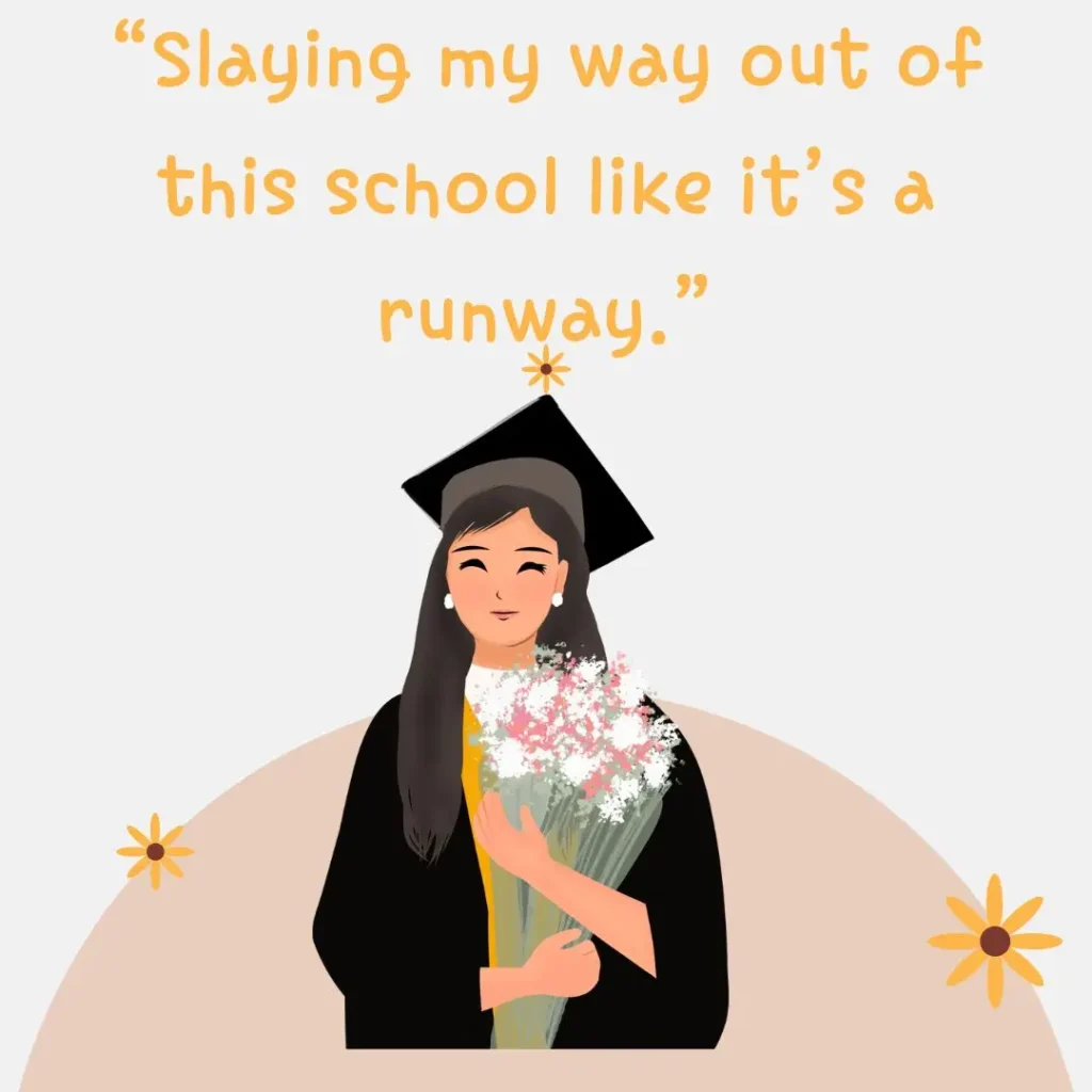 Bold & Iconic Baddie Senior Quotes to End High School Like a Queen