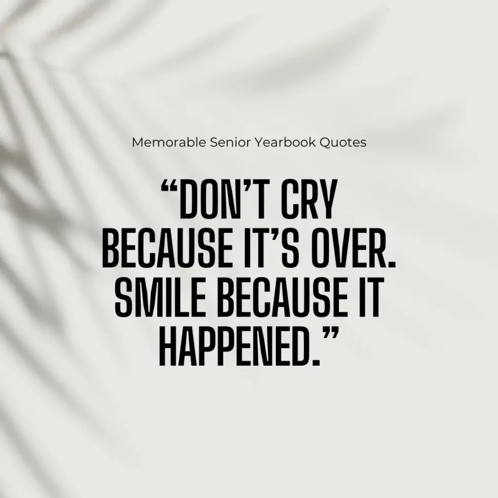 Iconic Senior Quotes to End High School with a Bang