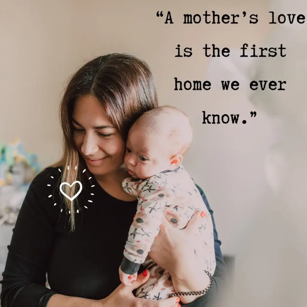 Mothers Love Quotes to Celebrate Unconditional Love