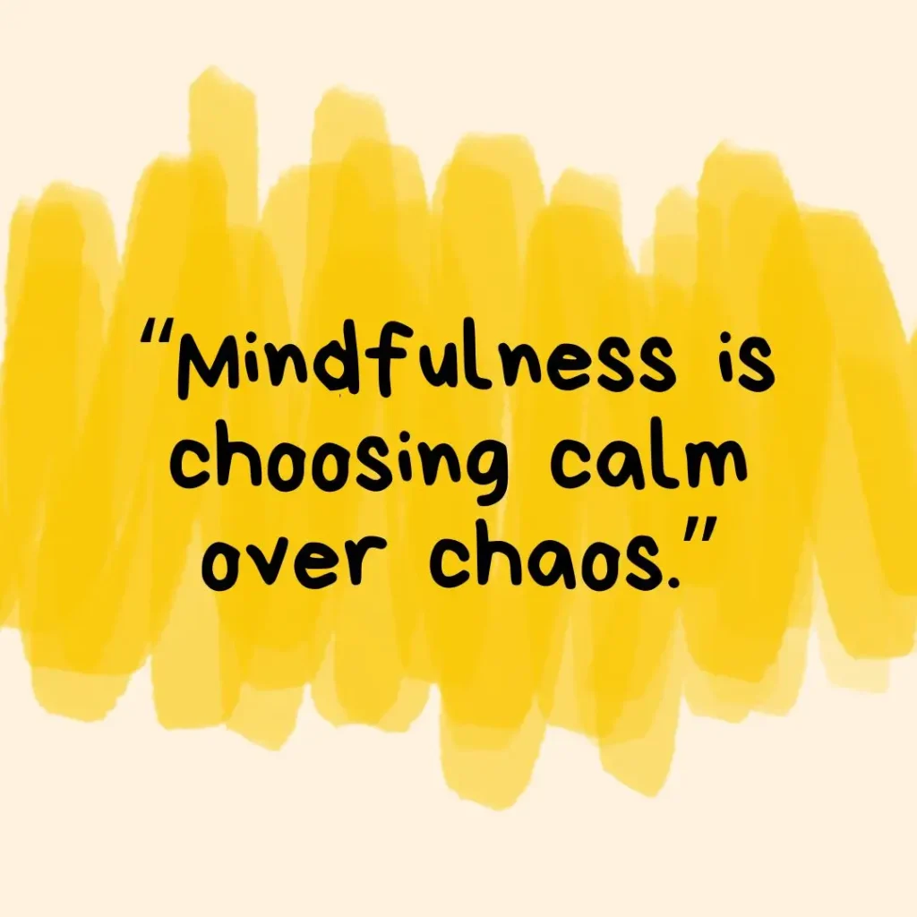 Mindfulness Quotes to Bring Peace, Presence & Inner Calm Mindfulness Quotes to Bring Peace, Presence & Inner Calm