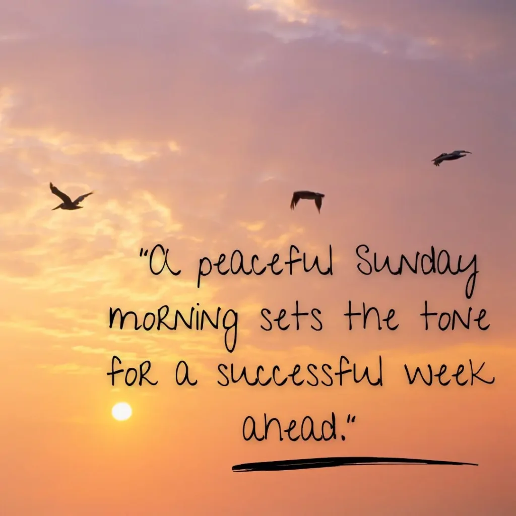 Refreshing Sunday Morning Quotes to Brighten Your Soul and Start the Week Right