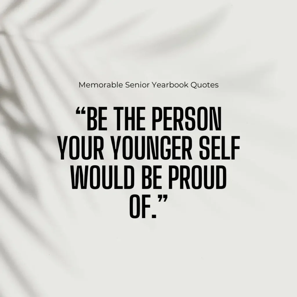 Iconic Senior Quotes to End High School with a Bang