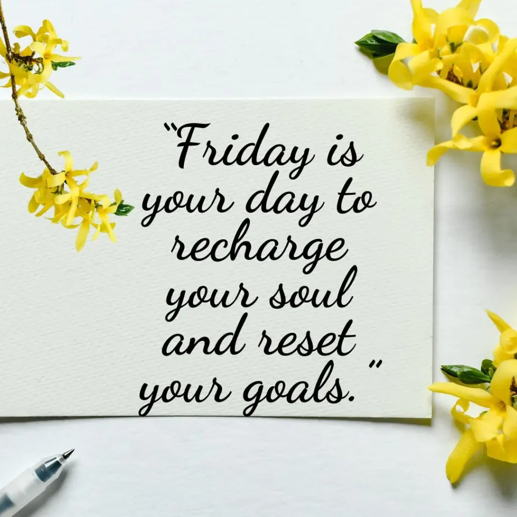 Inspiring Friday Quotes to Celebrate the Joy of the Weekend!