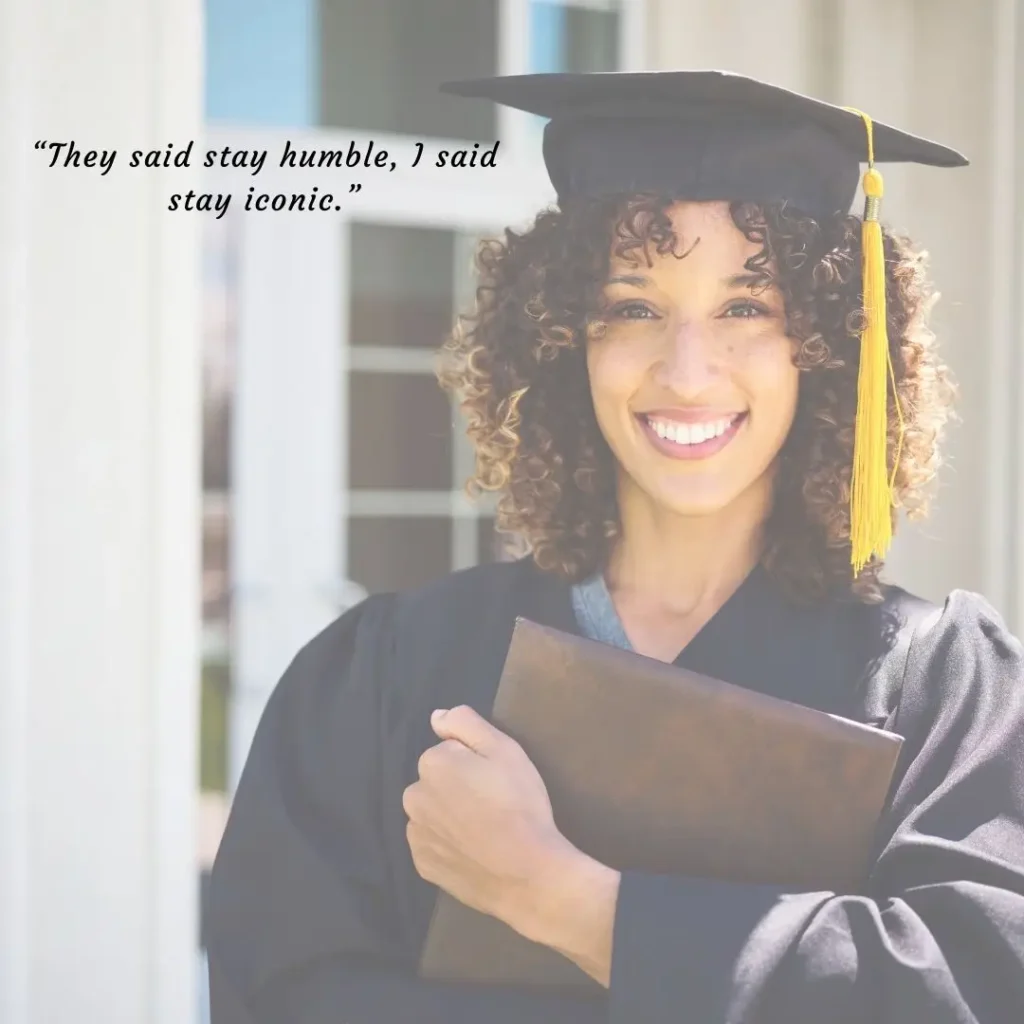 Bold & Iconic Baddie Senior Quotes to End High School Like a Queen